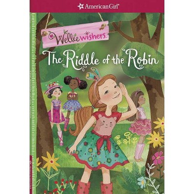 The Riddle of the Robin - (WellieWishers) by  Valerie Tripp (Paperback)