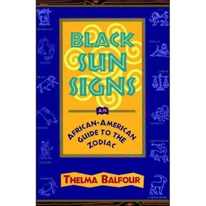 Black Sun Signs - by  Thelma Balfour (Paperback) - 1 of 1
