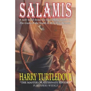 Salamis - (Hellenic) by  Harry Turtledove (Paperback) - 1 of 1