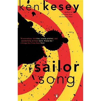 Sailor Song - by  Ken Kesey (Paperback)