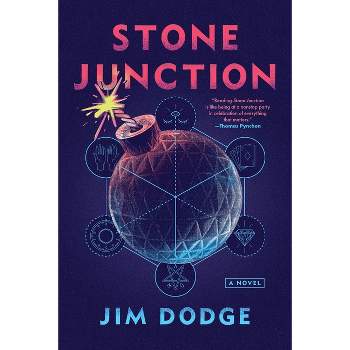 Stone Junction - by  Jim Dodge (Paperback)
