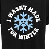 Women's - Instant Message - I Wasn't  Made For Winter Short Sleeve Graphic T-Shirt - 2 of 4