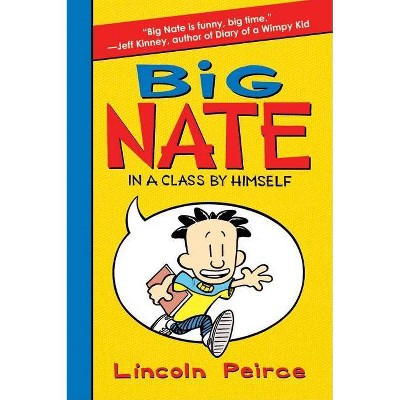 Big Nate ( Big Nate) (Hardcover) by Lincoln Peirce