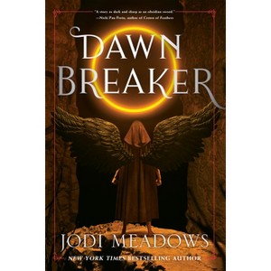 Dawnbreaker - (Salvation Cycle) by Jodi Meadows - 1 of 1