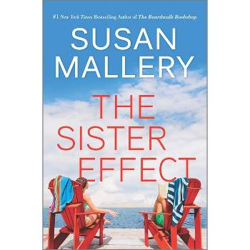 The Sister Effect - by  Susan Mallery (Hardcover)