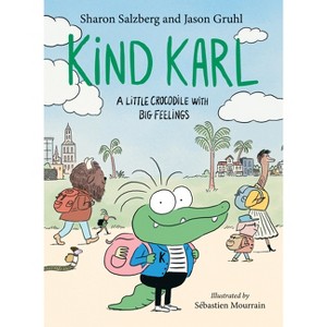 Kind Karl - by  Jason Gruhl & Sharon Salzberg (Hardcover) - 1 of 1