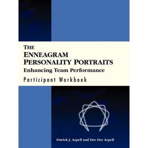 The Enneagram Personality Portraits, Participant Workbook - by  Patrick J Aspell & Dee Dee Aspell (Paperback) - 1 of 1