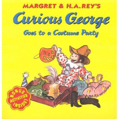 Curious George Goes to a Costume Party - by  H A Rey (Paperback)