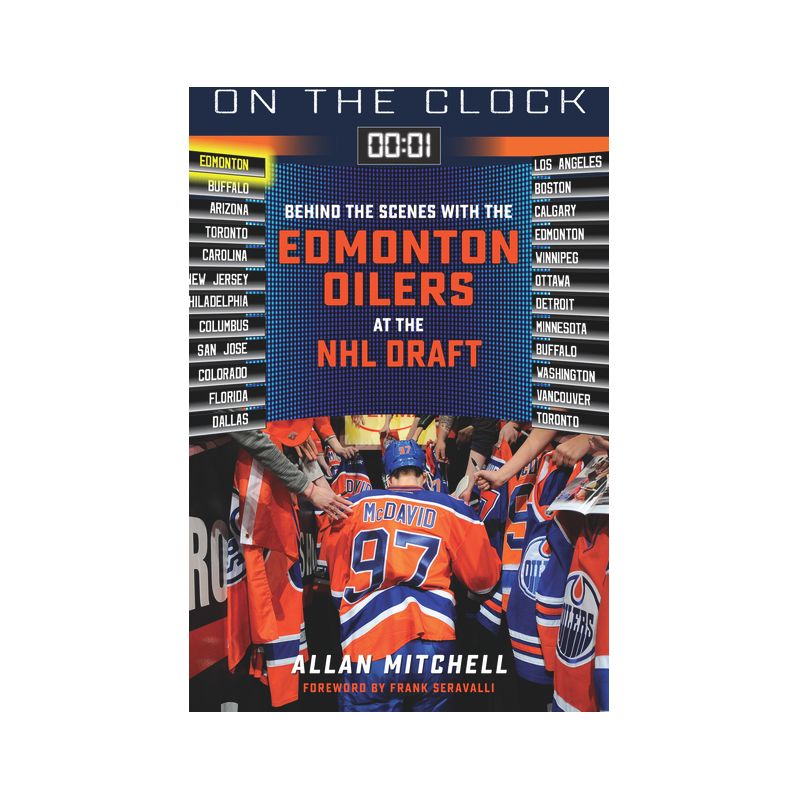 On the Clock: Edmonton Oilers - by  Allan Mitchell (Paperback), 1 of 2
