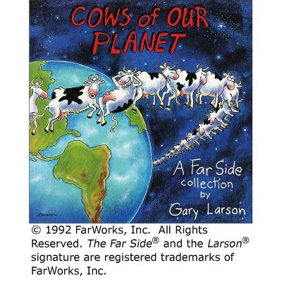 Cows of Our Planet, 17 - (Far Side) by  Gary Larson (Paperback)