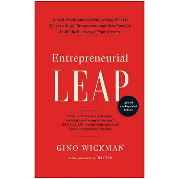 Entrepreneurial Leap, Updated and Expanded Edition - by  Gino Wickman (Hardcover)