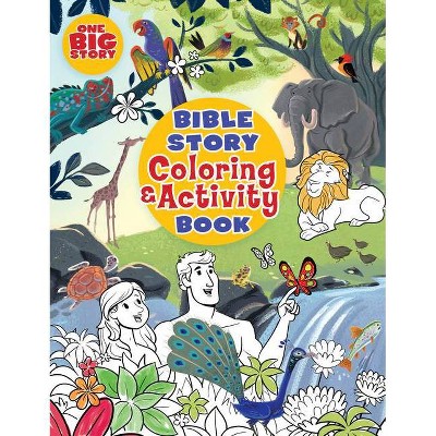 Bible Story Coloring and Activity Book - (One Big Story) by  B&h Kids Editorial (Hardcover)