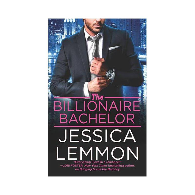 The Billionaire Bachelor - (Billionaire Bad Boys) by  Jessica Lemmon (Paperback), 1 of 2