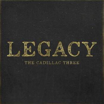 Cadillac Three - Legacy (CD)