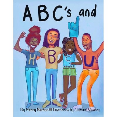 ABCs and HBCUs - by  Henry Berry (Paperback)