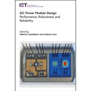 Sic Power Module Design - (Energy Engineering) by  Alberto Castellazzi & Andrea Irace (Hardcover) - 1 of 1