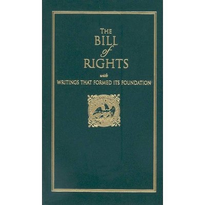 Bill of Rights - (Books of American Wisdom) by  James Madison & George Mason (Hardcover)