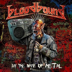 Bloodbound - In the Name of Metal (CD) - 1 of 1