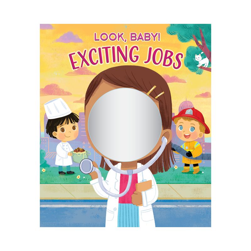 Exciting Jobs - (Look, Baby!) by  Anne Elder (Board Book), 1 of 2