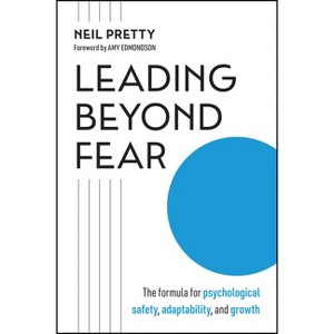 Leading Beyond Fear - by  Neil Pretty (Hardcover) - 1 of 1