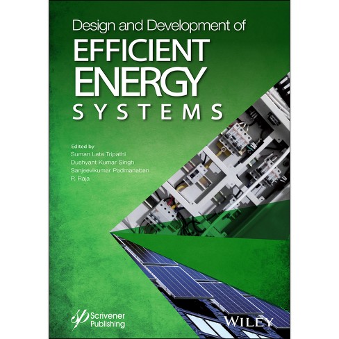 Design And Development Of Efficient Energy Systems - (artificial ...