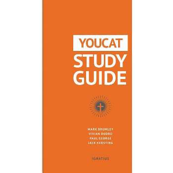 Youcat Study Guide - by  Mark Brumley & Jack Kersting & Vivian Dudro & Paul George (Paperback)