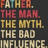 Men's Design By Humans Father The Man, Myth, Bad Influence By MeowShop Tank Top - 2 of 2