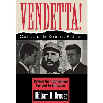 Vendetta! - by  William B Breuer (Hardcover)