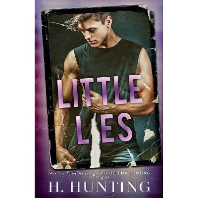 Little Lies - by  H Hunting & Helena Hunting (Paperback)