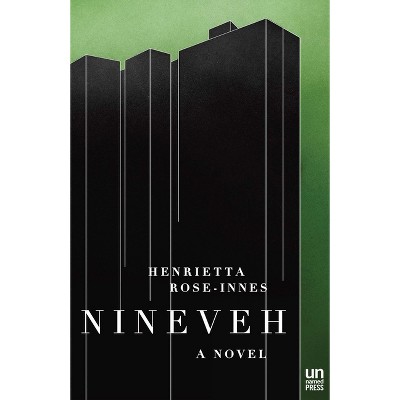 Nineveh - by  Henrietta Rose-Innes (Paperback)