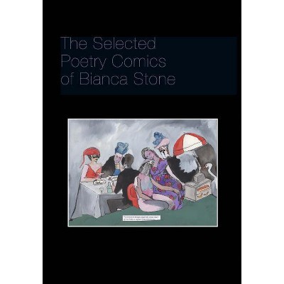 Poetry Comics from the Book of Hours - (Visual Poetry) by  Bianca Stone (Paperback)