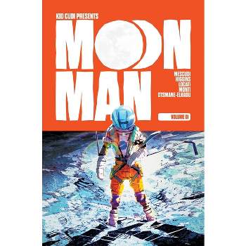 Moon Man Volume 1 - by  Scot Kid Cudi Mescudi & Kyle Higgins (Paperback)