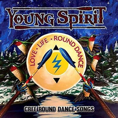 Young Spirit - Love, Life, Round Dance: Cree Round Dance Songs (CD)