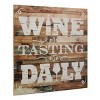 Rustic Wine Tasting Daily Themed Wood Wall Decor - Stonebriar Collection - 2 of 4