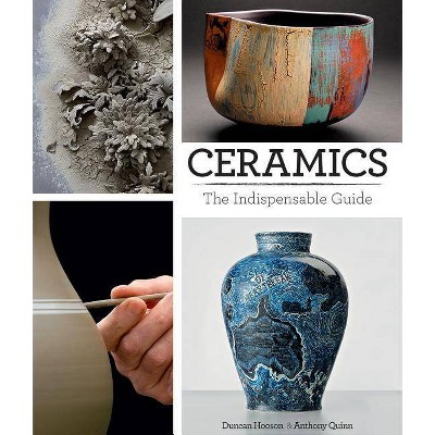 Ceramics - by  Duncan Hooson & Anthony Quinn (Paperback)