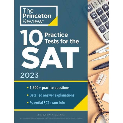 10 Practice Tests For The Sat, 2023 - (college Test Preparation