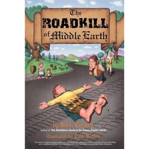 The Roadkill of Middle Earth - by  John Carnell (Paperback) - 1 of 1