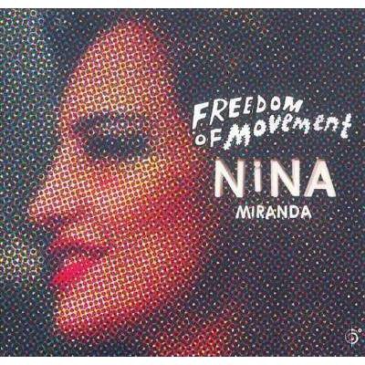  Nina Miranda - Freedom Of Movement (CD) 