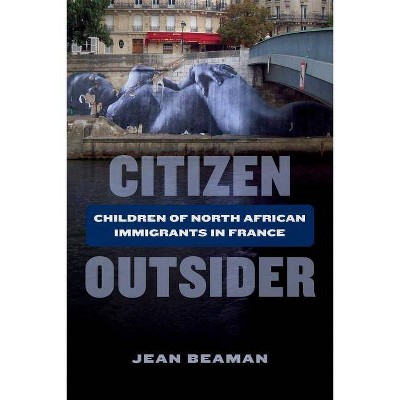 Citizen Outsider - by  Jean Beaman (Paperback)