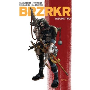 Brzrkr Vol. 2 - by  Keanu Reeves & Matt Kindt (Paperback) - 1 of 1
