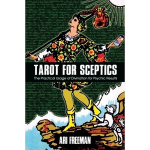 Tarot for Sceptics - by  Ari Freeman (Paperback) - 1 of 1