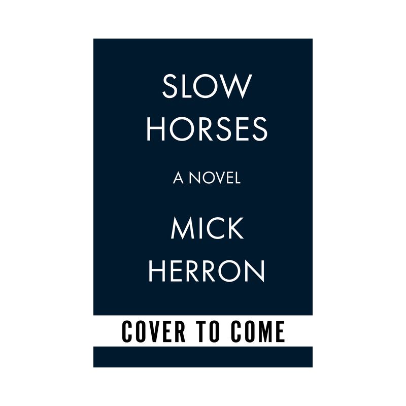 Slow Horses (Apple Series Tie-In Edition) - (Slough House) by  Mick Herron (Paperback), 1 of 2