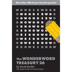 The Wonderword Treasury 26 - by  David Ouellet & Sophie Ouellet & Linda Boragina (Paperback) - 1 of 1