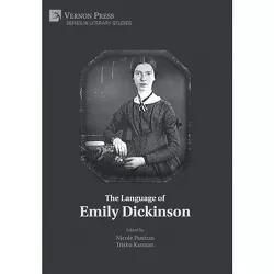 The Language of Emily Dickinson - (Literary Studies) by Nicole Panizza & Trisha Kannan
