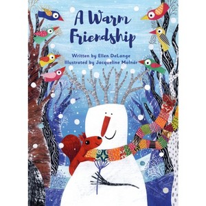 A Warm Friendship - by  Ellen Delange (Hardcover) - 1 of 1
