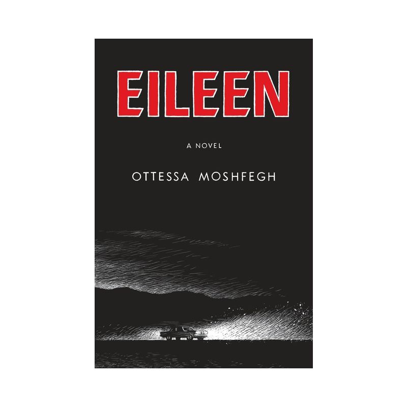 Eileen - by Ottessa Moshfegh, 1 of 2