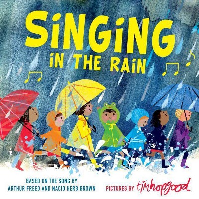 Singing in the Rain - (Hardcover)