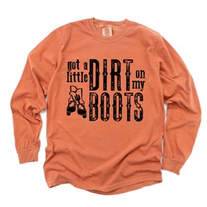 Simply Sage Market Got A Little Dirt On My Boots Garment Dyed Long Sleeve - 1 of 4