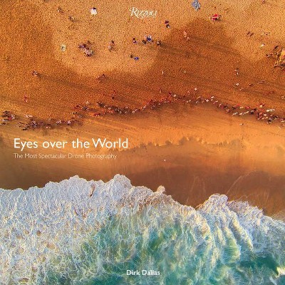 Eyes Over the World - by  Dirk Dallas (Hardcover)