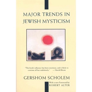 Major Trends in Jewish Mysticism - by  Gershom Scholem (Paperback) - 1 of 1